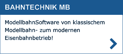 BAHNTECHNIK MB ModellbahnSoftware von klassischem Modellbahn- zum modernen Eisenbahnbetrieb!
